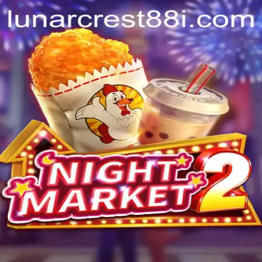 Exploring NightMarket2: A Journey Through the Enigmatic World of LUNARCREST88