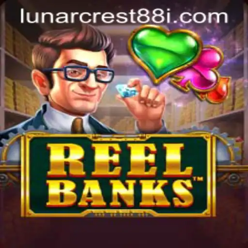 ReelBanks: A Thrilling Adventure in the World of LUNARCREST88